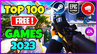 Top 100 FREE Games you should play in late 2023 UPDATED [upl. by Pleione]