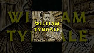 William Tyndale [upl. by Wilma]