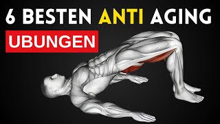 Die 6 Besten Anti Aging Übungen [upl. by Nerej]