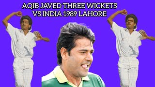 AQIB JAVED EXCELLENT BOWLING VS INDIA 1989 LAHORE [upl. by Ydarb]