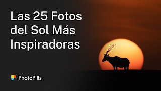 25 Fotos Increíbles del Sol para Inspirarte [upl. by Kcam]