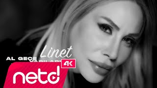 Linet  Al Gece Yarılarımı Benden [upl. by Nagek]