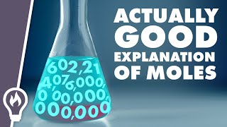 An Actually Good Explanation of Moles [upl. by Mcdermott]