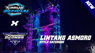 DJ Bantengan quotLINTANG ASMOROquot  style gayenggg [upl. by Anaert]