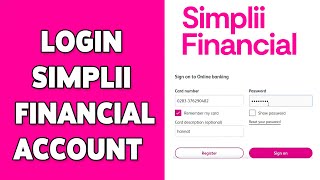 How To Login Simplii Financial Account 2024  Simplii Financial Online Banking Sign In Guide [upl. by Naillil]