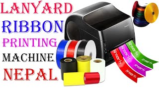 Lanyard ID Card Dori Printing Machine in Nepal  Direct Satin Ribbon Printing Machine Multicolor [upl. by Gorman]