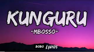 Mbosso  Kunguru Official Lyrics [upl. by Neff]