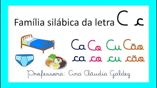 Família silábica da letra C  ca co cu cão [upl. by Schuyler]