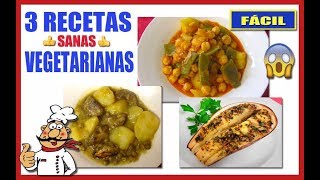 3 RECETAS VEGETARIANAS FACILES y SALUDABLES 🥦⭐️⭐️⭐️⭐️ [upl. by Marquardt]