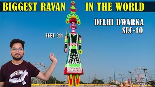 Biggest Ravan In Delhi Dwarka Sec10  Biggest Ravan In The World 2024  211 Feet  Delhi Moto Vlogs [upl. by Smail]