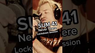 SUM 41 NEVER THERE LOCKDOWN sum41 punk short [upl. by Ehcadroj]