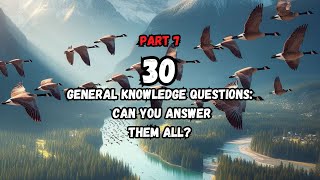 30 General knowledge Questions Can You Answer Them All Part 7  Haris Innovates [upl. by Valery]