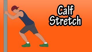 How To Perform Do A Calf Stretch Explained [upl. by Dorn556]