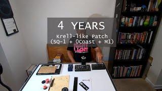 4 YEARS Krelllike Patch SQ1  0Coast  M1 [upl. by Aihsetan794]