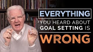 Why Everything Youve Heard About Goal Setting Is Wrong  Bob Proctor [upl. by Akeimat]