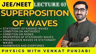 12  JEE NEET  Physics  Superposition of Waves  Lecture 3 [upl. by Nilya]