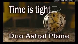 Time is tight  Booker T amp the MGs  Duo Astral Plane Cover [upl. by Anama685]