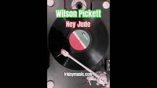 WILSON PICKETT Hey Jude Friday Music Vinyl fridaymusic wilsonpickett thebeatles soul funk pop [upl. by Cooley]