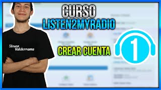 Capitulo 1  Como crear una cuenta en Listen2MyRadio  Steven Valderrama [upl. by Dyann728]