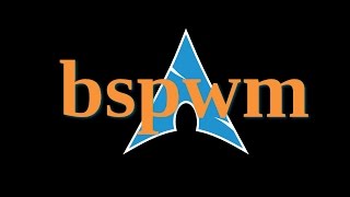 bspwm Arch Linux Install [upl. by Durwyn882]