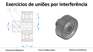 Exercícios de uniões por interferência [upl. by Latouche]