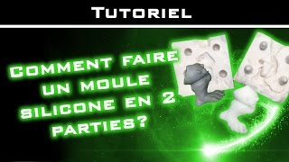 Tutoriel  Moulage silicone en 2 parties [upl. by Nylitak]