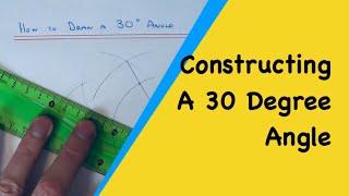 How To Draw a 30 Degree Angle Only With A Compass Ruler And Pencil [upl. by Vikki]