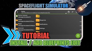 TUTORIAL ADD BLUEPRINTS SPACEFLIGHT SIMULATOR [upl. by Strang99]