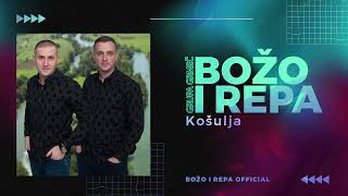 Božo i Repa Grupa Grmeč  Košulja  Official Audio 2024 [upl. by Gans]