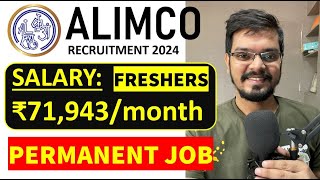 ALIMCO Recruitment 2024  Freshers  CTC  ₹71943 Month  Permanent Job Latest Jobs 2024 [upl. by Kienan]