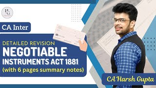 Negotiable Instruments Act 1881 📜💰 Detailed Revision  With 6 pages Summary  CA Harsh Gupta 💼🤝 [upl. by Rosenwald]