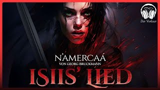 N´amercaá  Isiis Lied Georg Bruckmann  Komplettes Dark Fantasy Hörbuch [upl. by Einatirb]