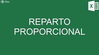 Reparto Proporcional en Excel [upl. by Paza117]