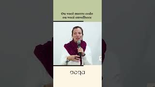 Ou você morre cedo ou você envelhece [upl. by Ginevra]