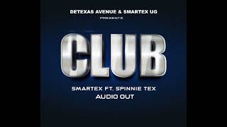 ClubSmartex ug ft Spinnie Texofficial lyrics video [upl. by Grewitz]