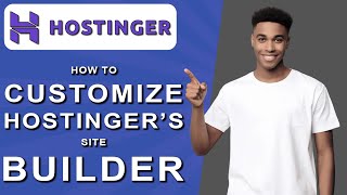 How to customize hostinger’s site builder 2024 [upl. by Blunt405]