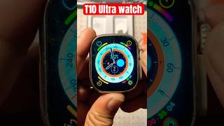 T10 Ultra Smartwatch Unboxing  Review  Straps Setup amp Price 599 t10ultrasmartwatch shorts [upl. by Atterbury438]