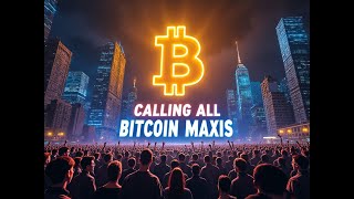 Calling All Bitcoin Maxis Music Video [upl. by Sanjiv941]