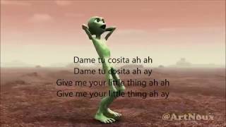 dame tu cosita lyrics translation allien dance [upl. by Rehtse]