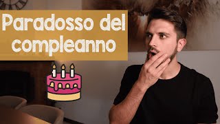 Paradosso del compleanno 🎂 [upl. by Itaws]