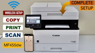 Canon Imageclass MF455dw Setup WiFi Setup Copy Wireless Printing amp Scanning Test [upl. by Enomahs221]