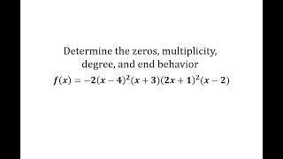 Find Zeros Multiplicity Degree and End Behavior of a Factored Polynomial Degree 6 [upl. by Rehpotsihc]