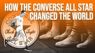 How The Converse All Star Changed The World [upl. by Worthington]