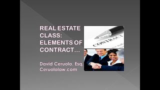 Elements of Contract and Contracts in Real Estate [upl. by Enitnemelc]