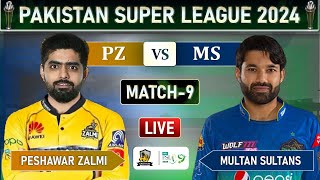 PSL LIVE  PESHAWAR ZALMI vs MULTAN SULTANS MATCH 9 LIVE SCORES  PZ vs MS LIVE [upl. by Yessej]