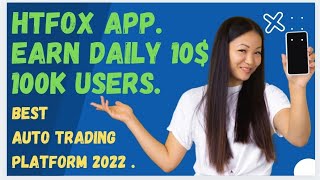 htfox real or fake  htfox app review  best autotrading app 2022 [upl. by Yorke]