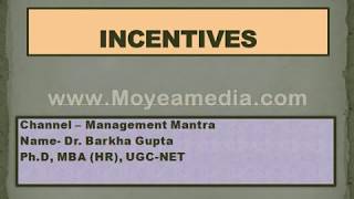 Incentive Types of incentives monetary and non monetary incentive [upl. by Aihsenal]