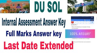 DU Sol Internal Assessment last Date Extended Sem135 202425 du Sol hall ticket 2024 [upl. by Aimal282]