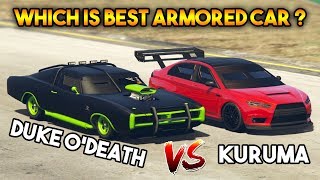 GTA 5 ONLINE  KURUMA VS DUKE ODEATH  WHICH IS FASTEST ARMORED CAR [upl. by Niassuh]