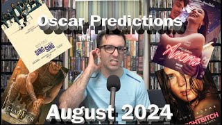 Oscars Predictions August 20242024 Has Been Weak I Will Not Lie [upl. by Seraphim]